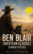 ebook: BEN BLAIR (Western Classic) (Annotated)