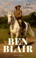 eBook: BEN BLAIR (Western Classic)