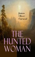 eBook: The Hunted Woman