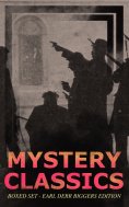 eBook: MYSTERY CLASSICS Boxed Set - Earl Derr Biggers Edition (Illustrated)