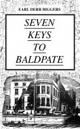 eBook: SEVEN KEYS TO BALDPATE (Mystery Classic)