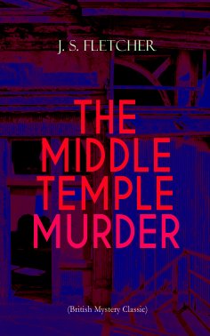 ebook: THE MIDDLE TEMPLE MURDER (British Mystery Classic)