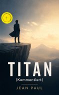 eBook: Titan (Kommentiert)