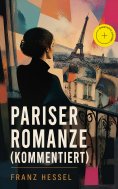 eBook: Pariser Romanze (Kommentiert)