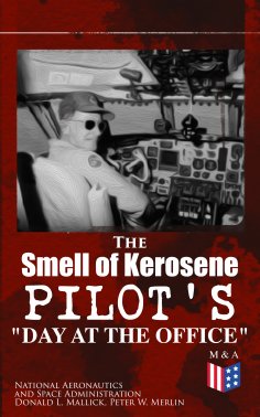 eBook: The Smell of Kerosene: Pilot's "Day at the Office"