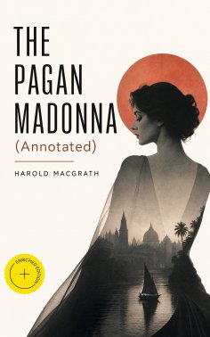 ebook: THE PAGAN MADONNA (Annotated)