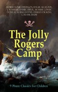 eBook: The Jolly Rogers Camp – 9 Pirate Classics for Children