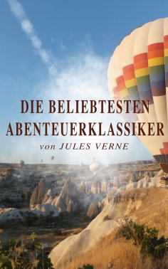 eBook: Die beliebtesten Abenteuerklassiker von Jules Verne