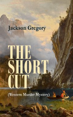 ebook: THE SHORT CUT (Western Murder Mystery)