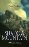 eBook: SHADOW MOUNTAIN (A Western Mystery)