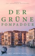 eBook: Der grüne Pompadour (Ein Venedig-Krimi)
