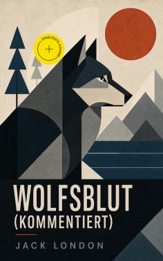 eBook: Wolfsblut (Kommentiert)