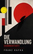 eBook: Die Verwandlung (Kommentiert)