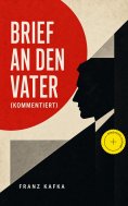 eBook: Brief an den Vater (Kommentiert)