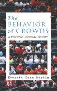 ebook: THE BEHAVIOR OF CROWDS: A PSYCHOLOGICAL STUDY