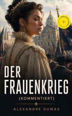 eBook: Der Frauenkrieg (Kommentiert)
