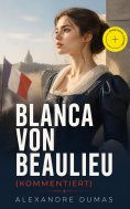 ebook: Blanca von Beaulieu (Kommentiert)
