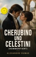 ebook: Cherubino und Celestini (Kommentiert)