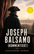 ebook: Joseph Balsamo (Kommentiert)