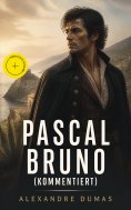 ebook: Pascal Bruno (Kommentiert)