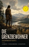 eBook: Die Grenzbewohner (Kommentiert)
