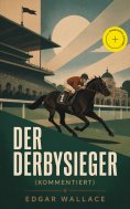 eBook: Der Derbysieger (Kommentiert)