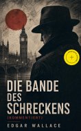 ebook: Die Bande des Schreckens (Kommentiert)