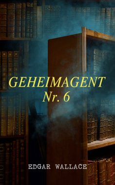 eBook: Geheimagent Nr. 6