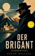 ebook: Der Brigant (Kommentiert)