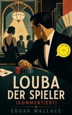 ebook: Louba der Spieler (Kommentiert)