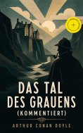 eBook: Das Tal des Grauens (Kommentiert)