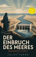 eBook: Der Einbruch des Meeres (Kommentiert)