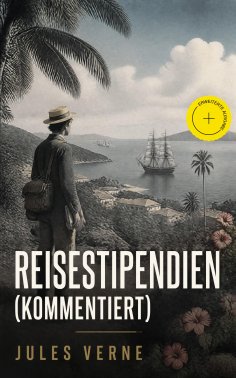 eBook: Reisestipendien (Kommentiert)