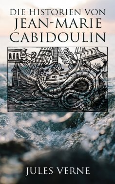 ebook: Die Historien von Jean-Marie Cabidoulin