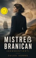 ebook: Mistreß Branican (Kommentiert)
