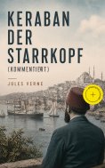 ebook: Keraban der Starrkopf (Kommentiert)