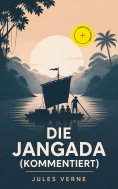 ebook: Die Jangada (Kommentiert)
