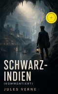 ebook: Schwarz-Indien (Kommentiert)