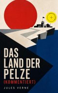 ebook: Das Land der Pelze (Kommentiert)