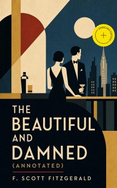 ebook: The Beautiful and Damned (Annotated)