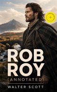 eBook: Rob Roy (Annotated)