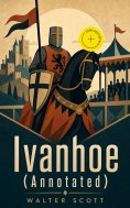 ebook: Ivanhoe (Annotated)
