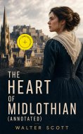 eBook: The Heart of Midlothian (Annotated)