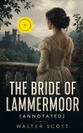 eBook: The Bride of Lammermoor (Annotated)