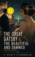 ebook: The Great Gatsby & The Beautiful and Damned (Annotated)