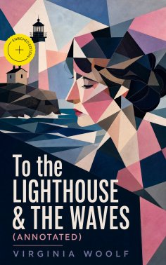ebook: To the Lighthouse & The Waves (Annotated)