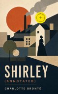 eBook: Shirley (Annotated)