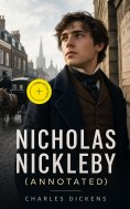 ebook: Nicholas Nickleby (Annotated)