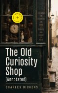 ebook: The Old Curiosity Shop (Annotated)