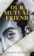 eBook: Our Mutual Friend